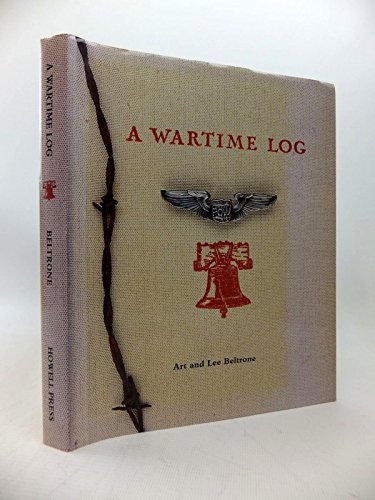 Stock image for A Wartime Log: A Remembrance From Home Through The American Y.M.C.A. for sale by HPB-Diamond