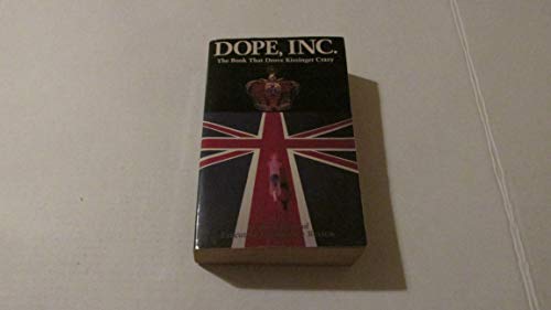Stock image for Dope, Inc.: The Book That Drove Henry Kissinger Crazy for sale by Seattle Goodwill