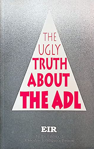 Beispielbild fr The Ugly Truth About the Anti-Defamation League zum Verkauf von ThriftBooks-Atlanta