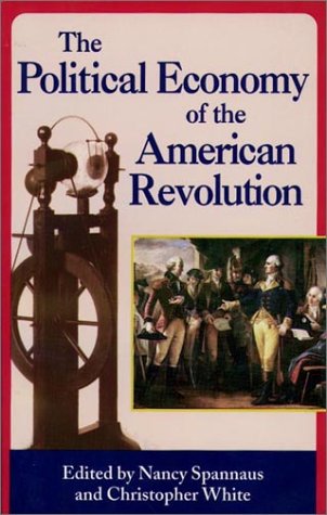 Beispielbild fr The political economy of the American Revolution zum Verkauf von Solr Books