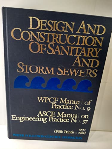 9780943244099: Design & Construction of Sanitary & Storm Sewers ('69) (Manual of Practice)