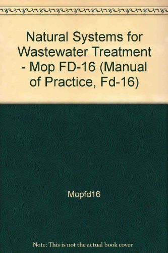 Stock image for Natural Systems for Wastewater Treatment (Manual of Practice, Fd-16) (English and Japanese Edition) for sale by HPB-Red