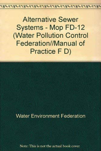 Beispielbild fr Alternative Sewer Systems (WATER POLLUTION CONTROL FEDERATION//MANUAL OF PRACTICE F D) zum Verkauf von HPB-Red