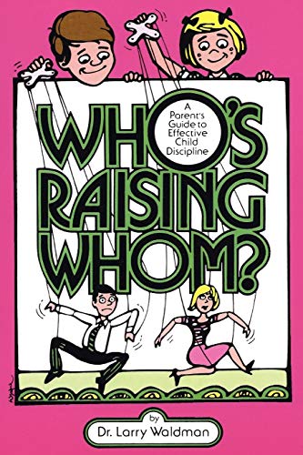 Stock image for Who's Raising Whom? for sale by ThriftBooks-Dallas