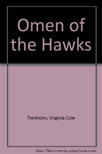 Beispielbild fr Omen of the Hawks zum Verkauf von Half Price Books Inc.