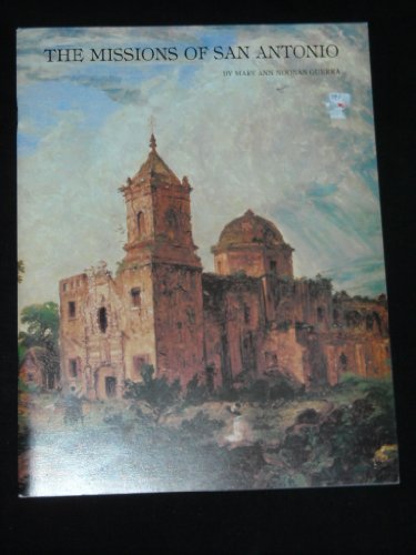 Beispielbild fr The Missions of San Antonio zum Verkauf von Top Notch Books