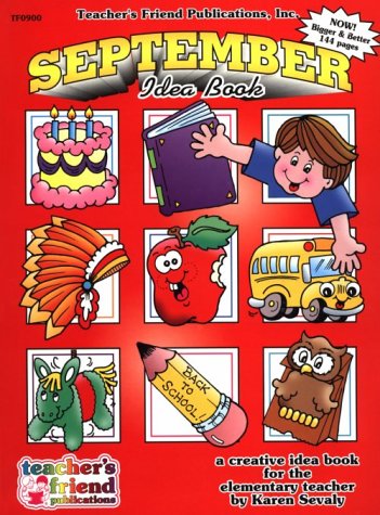 Stock image for September Idea Book: A Creative Idea Book for the Elementary Teacher for sale by Gulf Coast Books