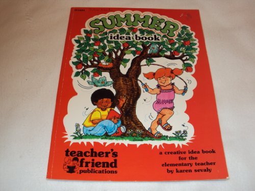 Stock image for Summer: A Creative Idea Book for the Elementary Teacher for sale by Wonder Book