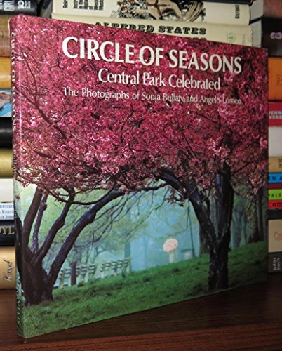 Beispielbild fr Circle of Seasons : Central Park Celebrated zum Verkauf von Better World Books