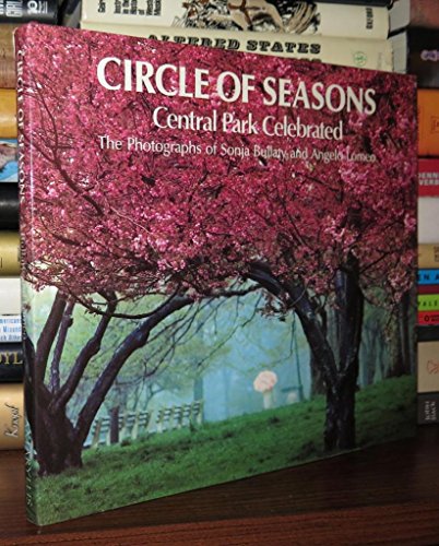 Imagen de archivo de Circle of Seasons : Central Park Celebrated a la venta por Better World Books