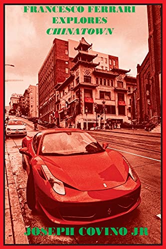 Stock image for Francesco Ferrari Explores Chinatown for sale by St Vincent de Paul of Lane County