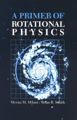 Imagen de archivo de A primer of rotational physics a la venta por ThriftBooks-Dallas