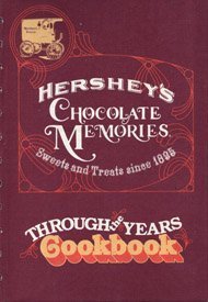 Stock image for Hershey's Chocolate Memories: Sweets and Treats Since 1895, Through the Years Cookbook for sale by Once Upon A Time Books