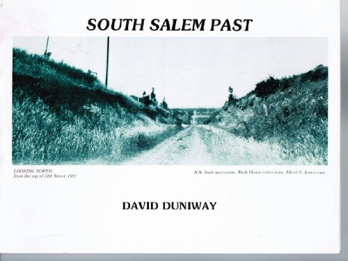 Stock image for South Salem Past: Illustrated Historical Essays for sale by Books From California