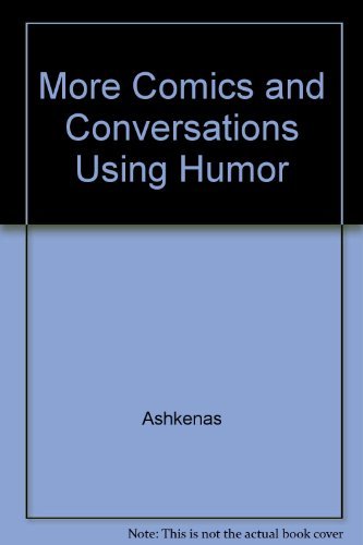 Stock image for More Comics and Conversation: Using Humor to Elicit Conversation and Develop Vocabulary, Reproducible Blackline Masters for sale by SecondSale