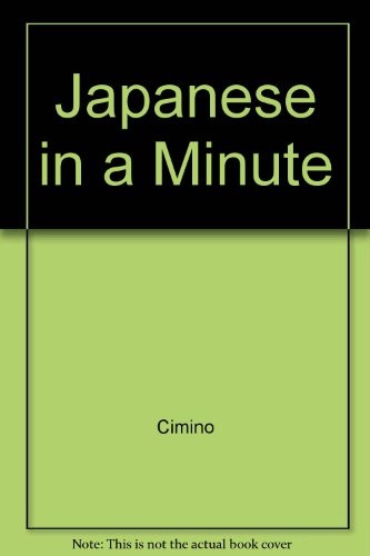 Stock image for Japanese in a Minute for sale by Newsboy Books