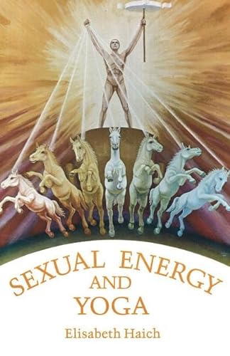 9780943358031: Sexual Energy and Yoga