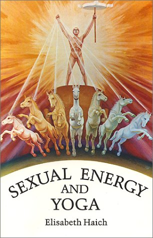 Stock image for Sexual Energy and Yoga for sale by Better World Books