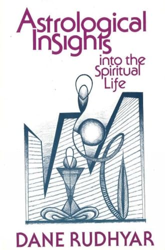 Imagen de archivo de Astrological Insights into the Spiritual Life a la venta por St Vincent de Paul of Lane County