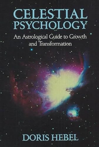 Imagen de archivo de Celestial Psychology: An Astrological Guide to Growth and Transformation a la venta por Open Books