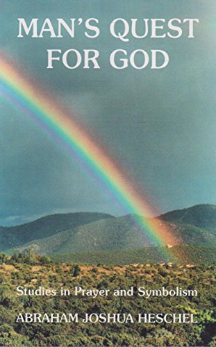 Imagen de archivo de Man's Quest for God: Studies in Prayer and Symbolism: Studies in Prayer & Symbolism a la venta por WorldofBooks