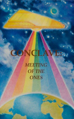 9780943365084: Conclave : Meeting of the Ones, Received Through Tuieta