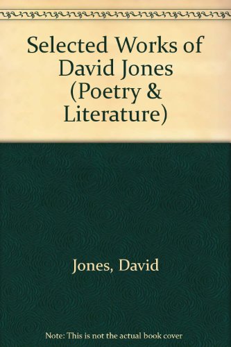 Selected Works of David Jones (Poetry & Literature) (9780943373188) by Jones, David