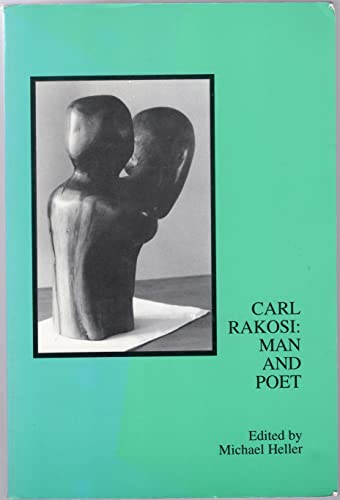 Beispielbild fr Carl Rakosi: Man & Poet (Modern Poet Series) zum Verkauf von HPB-Red