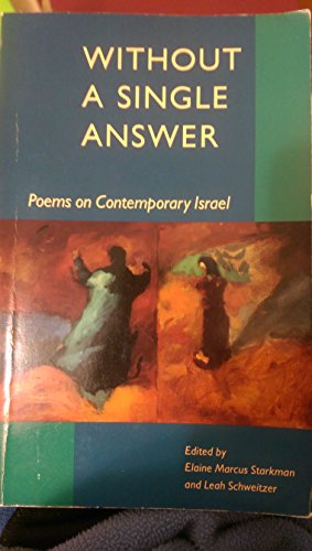 Stock image for Without a Single Answer: Poems of Contemporary Israel for sale by Books From California