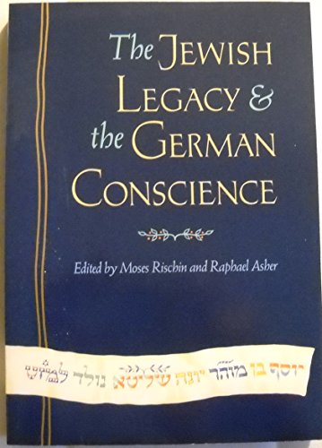 Stock image for Jewish Legacy and the German Conscience for sale by Books From California