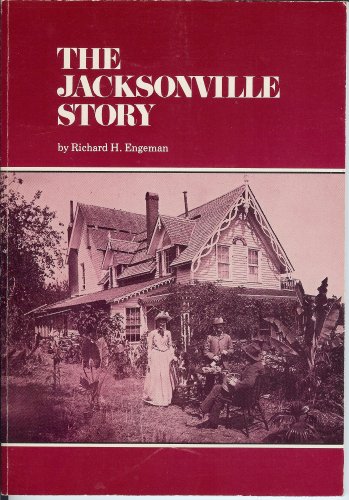 Stock image for The Jacksonville Story [SIGNED] for sale by Saucony Book Shop