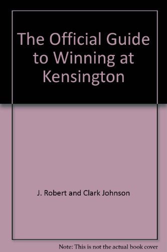 The Official Guide to Winning at Kensington