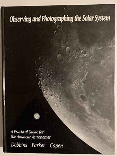 Beispielbild fr Introduction to Observing and Photographing the Solar System zum Verkauf von Better World Books