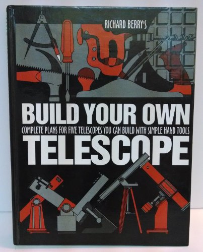 Stock image for Build Your Own Telescope for sale by ThriftBooks-Atlanta