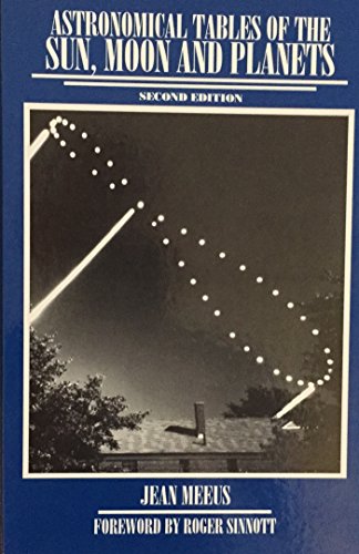 Imagen de archivo de Astronomical Tables of the Sun, Moon and Planets a la venta por ThriftBooks-Dallas