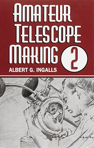 Amateur Telescope Making, Volume 2