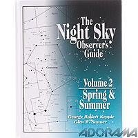 Beispielbild fr The Night Sky Observers Guide: Spring & Summer: volume 2 zum Verkauf von Star 'N Space Books