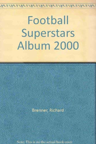 Football Superstars Album 2000 (9780943403601) by Brenner, Richard