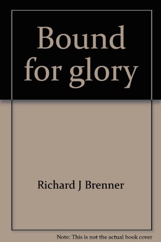 Beispielbild fr Bound for glory zum Verkauf von Better World Books