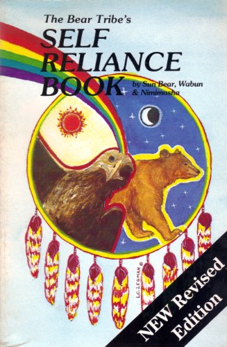 Stock image for The Bear Tribe's Self Reliance Book for sale by Chequamegon Books