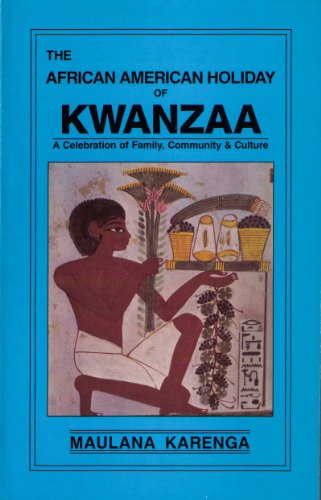 Imagen de archivo de The African American Holiday of Kwanzaa: A Celebration of Family, Community & Culture a la venta por TotalitarianMedia