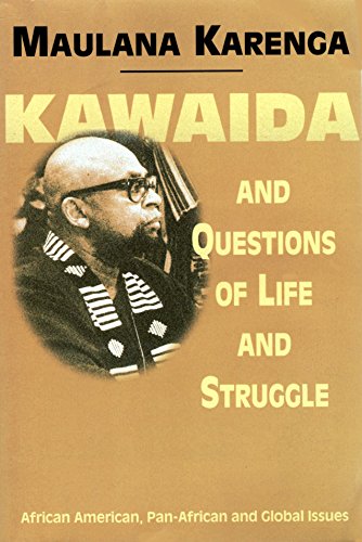 Imagen de archivo de Kawaida and Questions of Life and Struggle: African American, Pan-African, and Global Issues a la venta por Goodwill Southern California