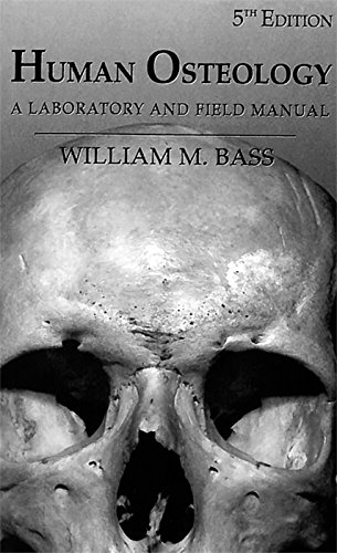 Beispielbild fr Human Osteology: A Laboratory and Field Manual zum Verkauf von Books of the Smoky Mountains