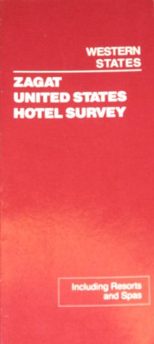 Zagat 1989 United States Hotel Survey West (9780943421179) by Zagat, Eugene H.; Zagat, Nina S.