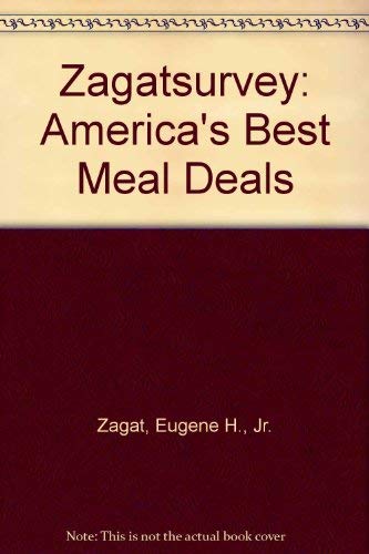 ZagatSurvey: America's Best Meal Deals (9780943421926) by ZagatSurvey