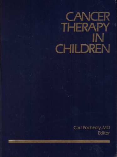 Beispielbild fr Cancer Therapy in Children zum Verkauf von Wonder Book