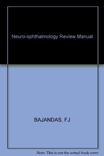 Beispielbild fr Neuro-Ophthalmology Review Manual zum Verkauf von HPB-Red