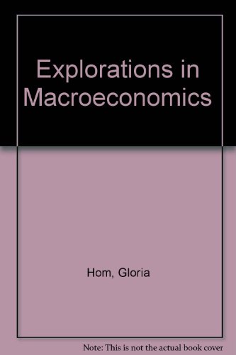 Imagen de archivo de Explorations in Macroeconomics a la venta por ThriftBooks-Dallas