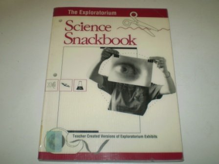 Stock image for The Exploratorium Science Snackbook for sale by SecondSale