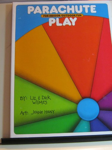 Imagen de archivo de Parachute Play : For Indoor/Outdoor Fun a la venta por Better World Books